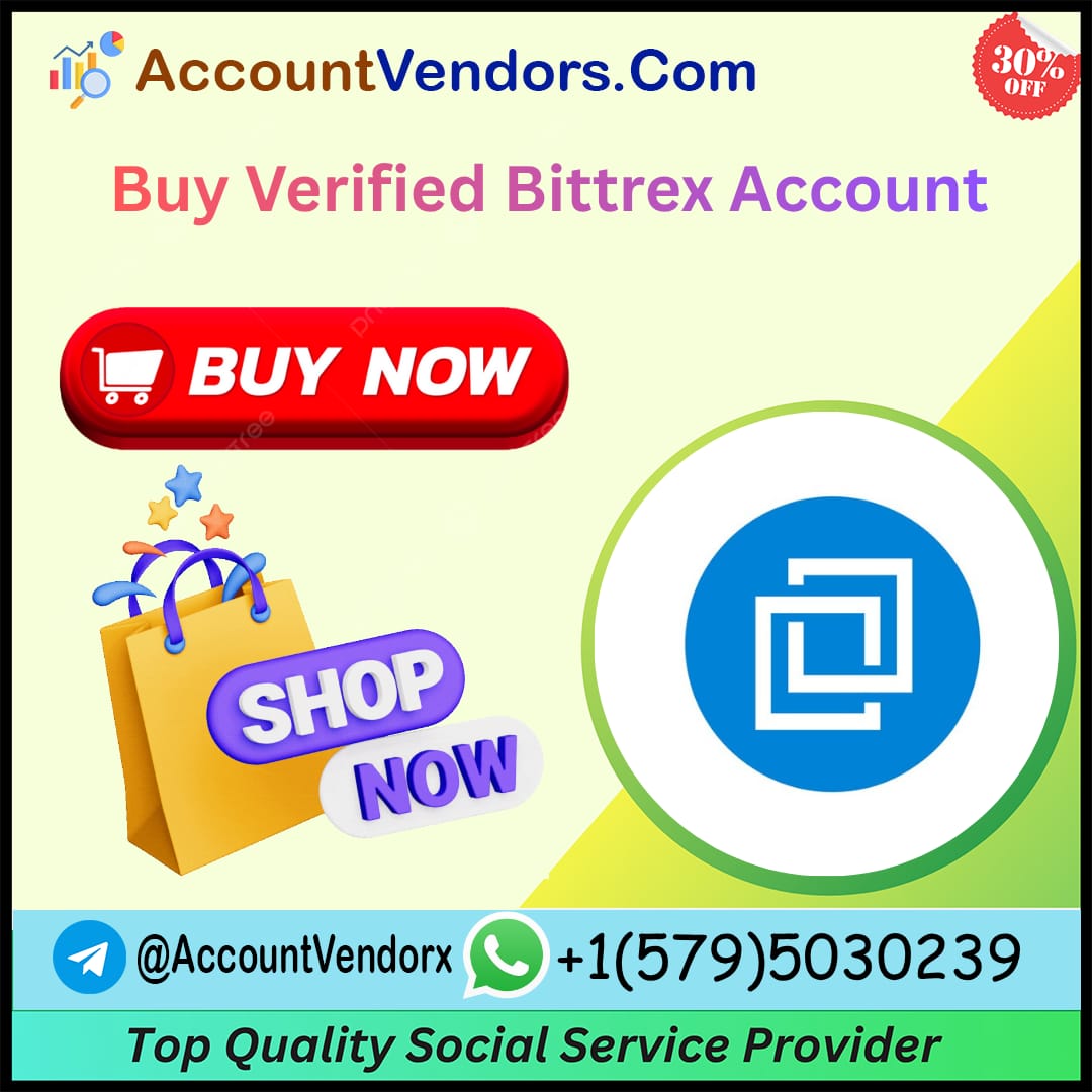 Buy Verified Bittrex Accounts